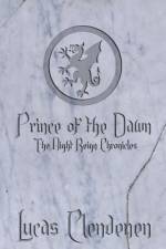 Prince of the Dawn af Lucas Clendenen