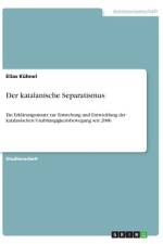 Der katalanische Separatismus af Elias Kühnel