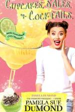 Cupcakes, Sales, and Cocktails af Pamela Sue Dumond