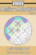 Mellow Mandalas Adult Coloring Book af Teresa Nichole Thomas