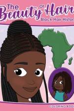 The Beauty Of Hair In Color Hair History Coloring Book af April Maria Williams
