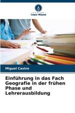 Einführung in das Fach Geografie in der frühen Phase und Lehrerausbildung af Miguel Castro