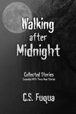 Walking after Midnight af C S Fuqua
