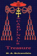 The Cardinal's Treasure af H. A. Schweikle