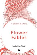Flower Fables af Louisa May