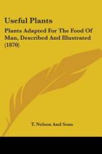 Useful Plants af T. Nelson and Sons