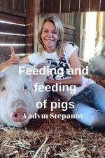 Feeding and feeding of pigs af Vadym Stepanov