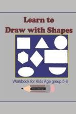 Learn to Draw with Shapes Workbook for kids age 5-8 af Aldona Design