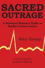 Sacred Outrage af Mary Knapp