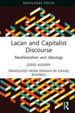 Lacan and Capitalist Discourse af Jorge AlemÃ¡n