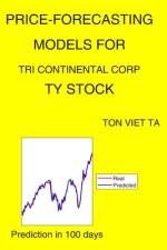 Price-Forecasting Models for Tri Continental Corp TY Stock af Ton Viet Ta