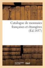 Catalogue de monnaies françaises et étrangères af Collectif