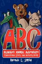 Alphabet Animal Adventure af Rhonda Smith