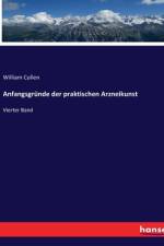 Anfangsgründe der praktischen Arzneikunst