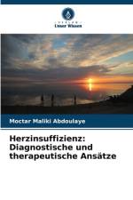 Herzinsuffizienz: Diagnostische und therapeutische Ansätze af Moctar Maliki Abdoulaye