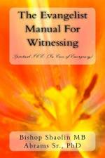 Evangelist Manual For Witnessing af Shaolin Mb