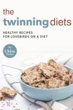 Twinning Diets af Chloe Tucker