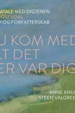 Du kom med alt det der var dig af Steen Valgreen-Voigt