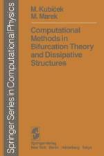 Computational Methods in Bifurcation Theory and Dissipative Structures af M. Marek