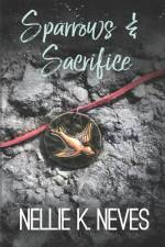 Sparrows & Sacrifice af Nellie K Neves