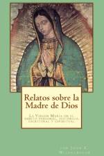 Relatos sobre la Madre de Dios