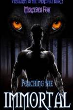 Poaching the Immortal af Wendy Schrimer