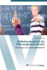 Selbstevaluation als Führungsinstrument af Sascha Turtschany
