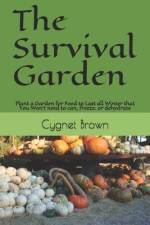 The Survival Garden af Cygnet Brown
