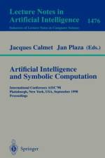Artificial Intelligence and Symbolic Computation af Jacques Calmet