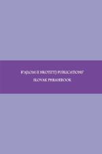 B'ajlom ii Nkotz'i'j Publications' Slovak Phrasebook af Sandra Chigüela