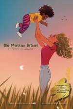 No Matter What: Poetry to Foster Connection af Nicole McDaniel