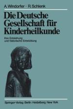 Die Deutsche Gesellschaft für Kinderheilkunde af A. Windorfer