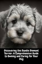 Discovering the Dandie Dinmont Terrier af Illia Sid