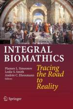 Integral Biomathics af Plamen L. Simeonov