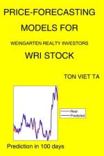 Price-Forecasting Models for Weingarten Realty Investors WRI Stock af Ton Viet Ta