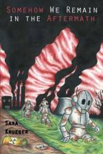 Somehow We Remain in the Aftermath af Sara Krueger