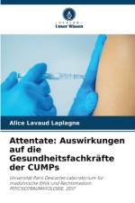 Attentate: Auswirkungen auf die Gesundheitsfachkräfte der CUMPs af Alice Lavaud Laplagne