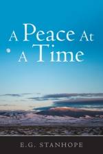 A Peace at a Time af E. G. Stanhope
