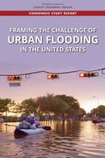 Framing the Challenge of Urban Flooding in the United States af National Academies Of Sciences Engineeri