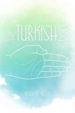 The Turkish Order af Keith D. Kizzie