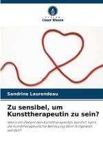 Zu sensibel, um Kunsttherapeutin zu sein? af Sandrine Laurendeau