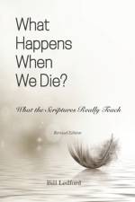 What Happens When We Die? af Bill Ledford