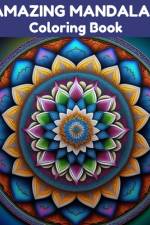 Amazing Mandalas Coloring Book af Coloring Book Aj