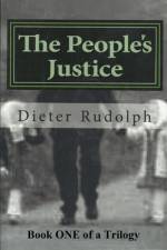 The Peoples Justice af Dieter Rudolph