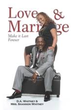 Love & Marriage af D a And Shannon Whitney