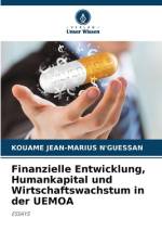 Finanzielle Entwicklung, Humankapital und Wirtschaftswachstum in der UEMOA af Kouame Jean-Marius N'Guessan
