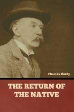 The Return of the Native af Thomas Hardy