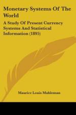 Monetary Systems Of The World af Maurice Louis Muhleman