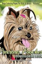 Precious Pooches Dog Coloring Book - Dogs Coloring Pages For Kids & Adults af Richard Edward Hargreaves