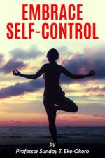 Embrace Self-Control af Sunday Eke-Okoro